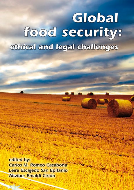 Book cover image for Global food security: ethical and legal challenges ISBN: 9789086861545
