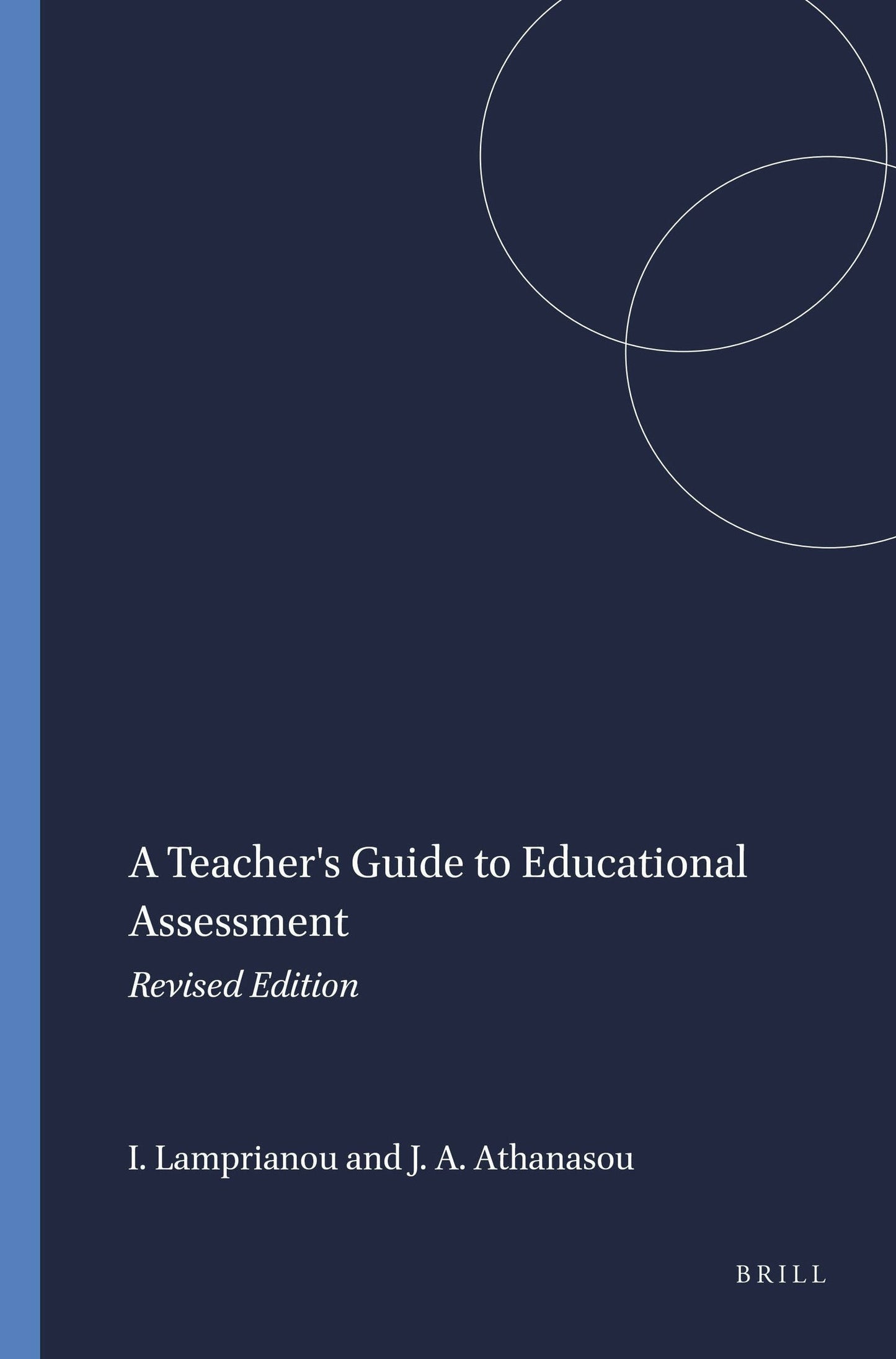 Book cover image for A Teacher's Guide to Educational Assessment ISBN: 9789087909123