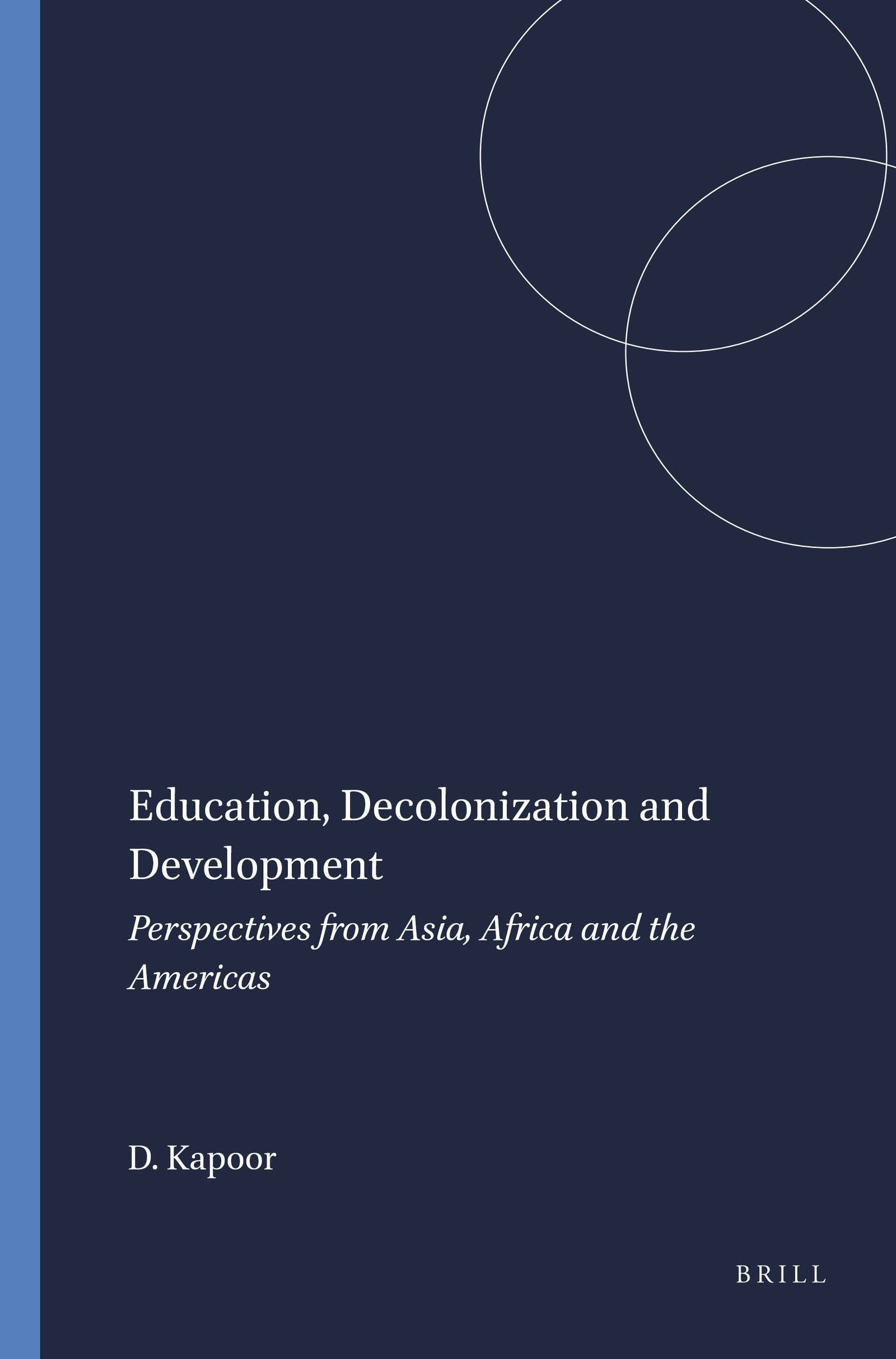 Book cover image for Education, Decolonization and Development ISBN: 9789087909246