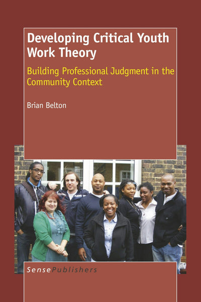Cover image for Developing Critical Youth Work Theory, isbn: 9789087909444