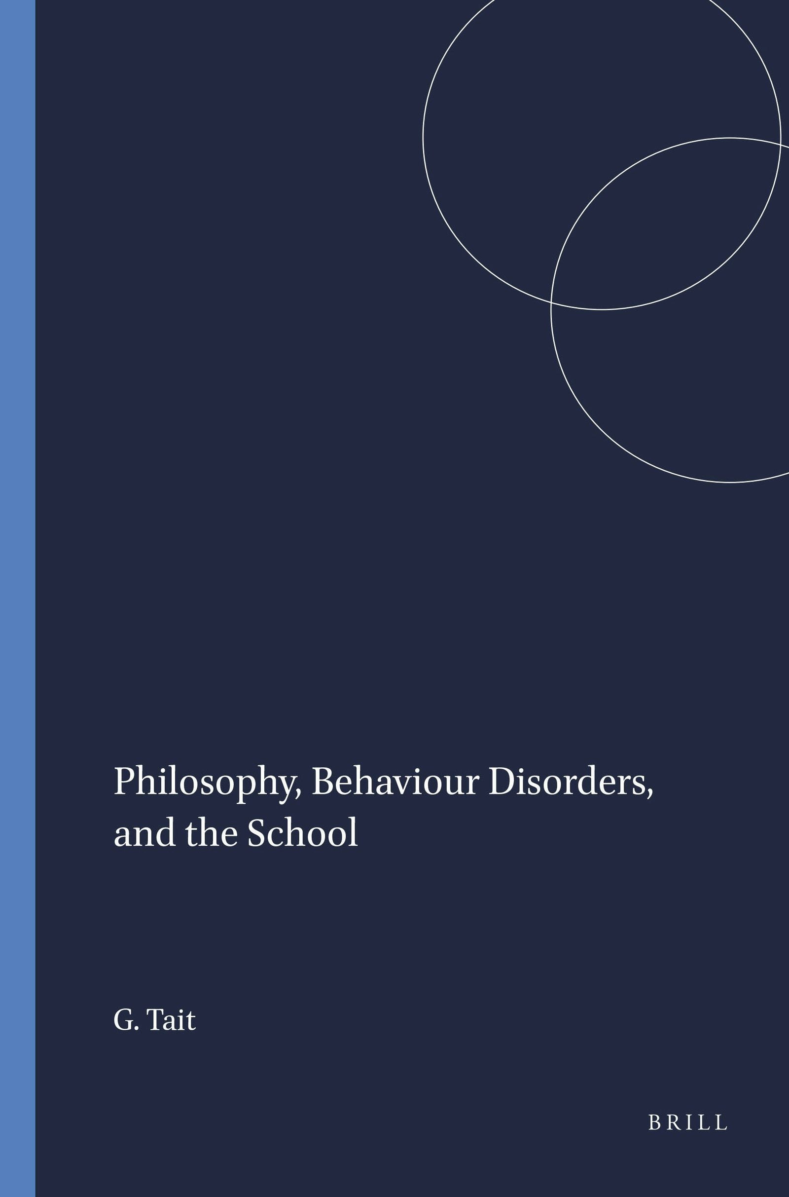Book cover image for Philosophy, Behaviour Disorders, and the School ISBN: 9789460910760