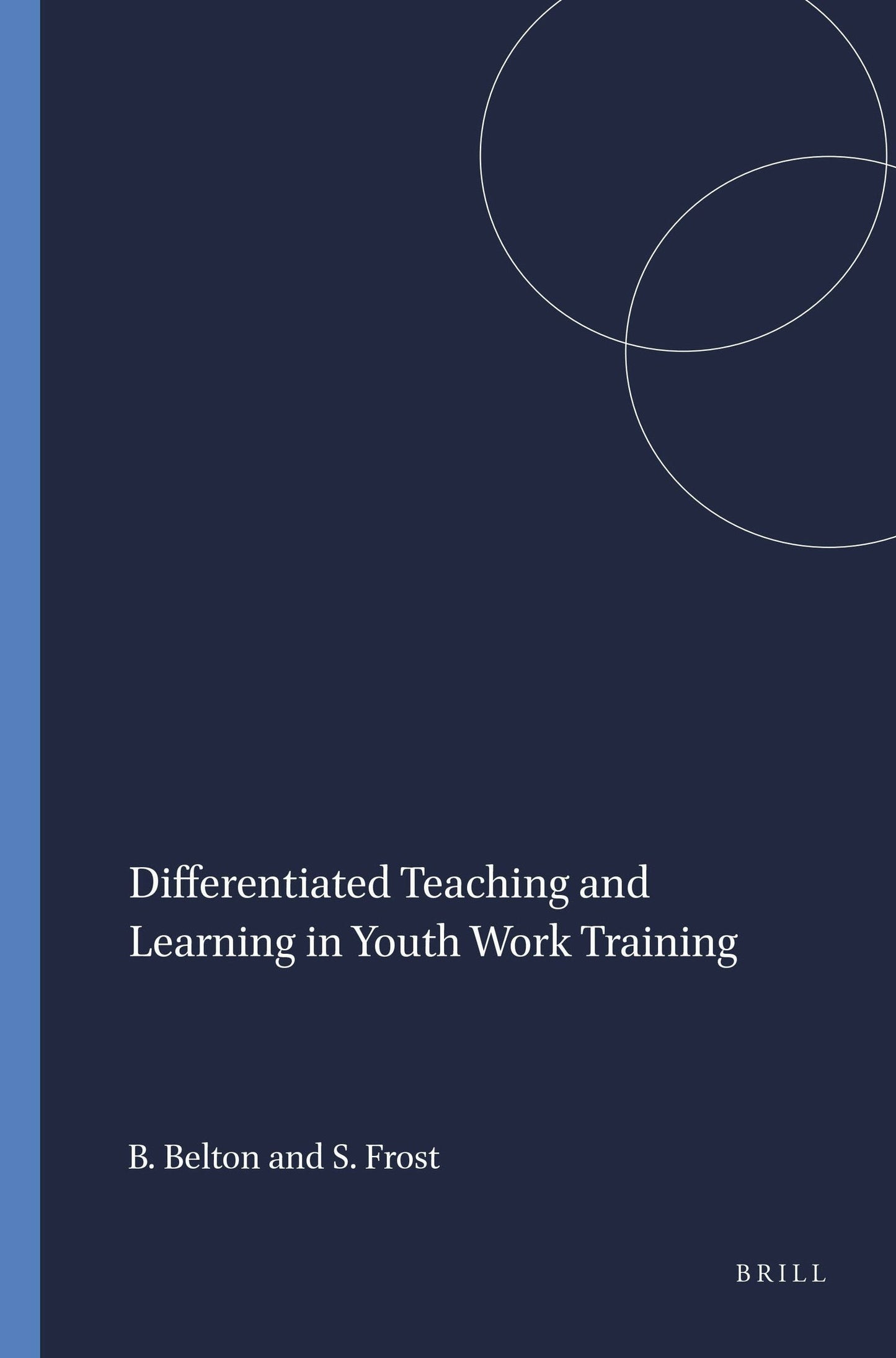 Book cover image for Differentiated Teaching and Learning in Youth Work Training ISBN: 9789460911965