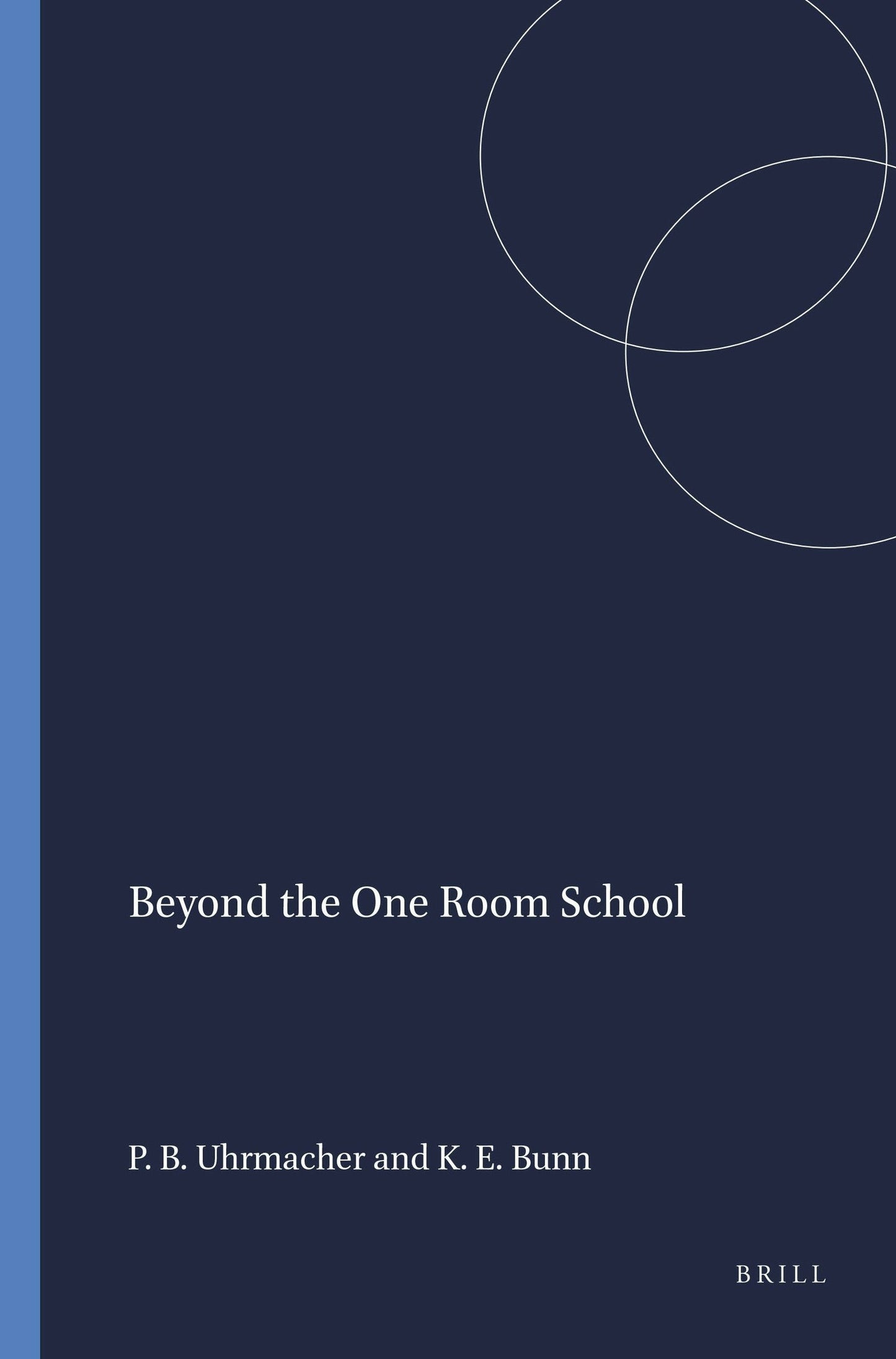 Book cover image for Beyond the One Room School ISBN: 9789460912856