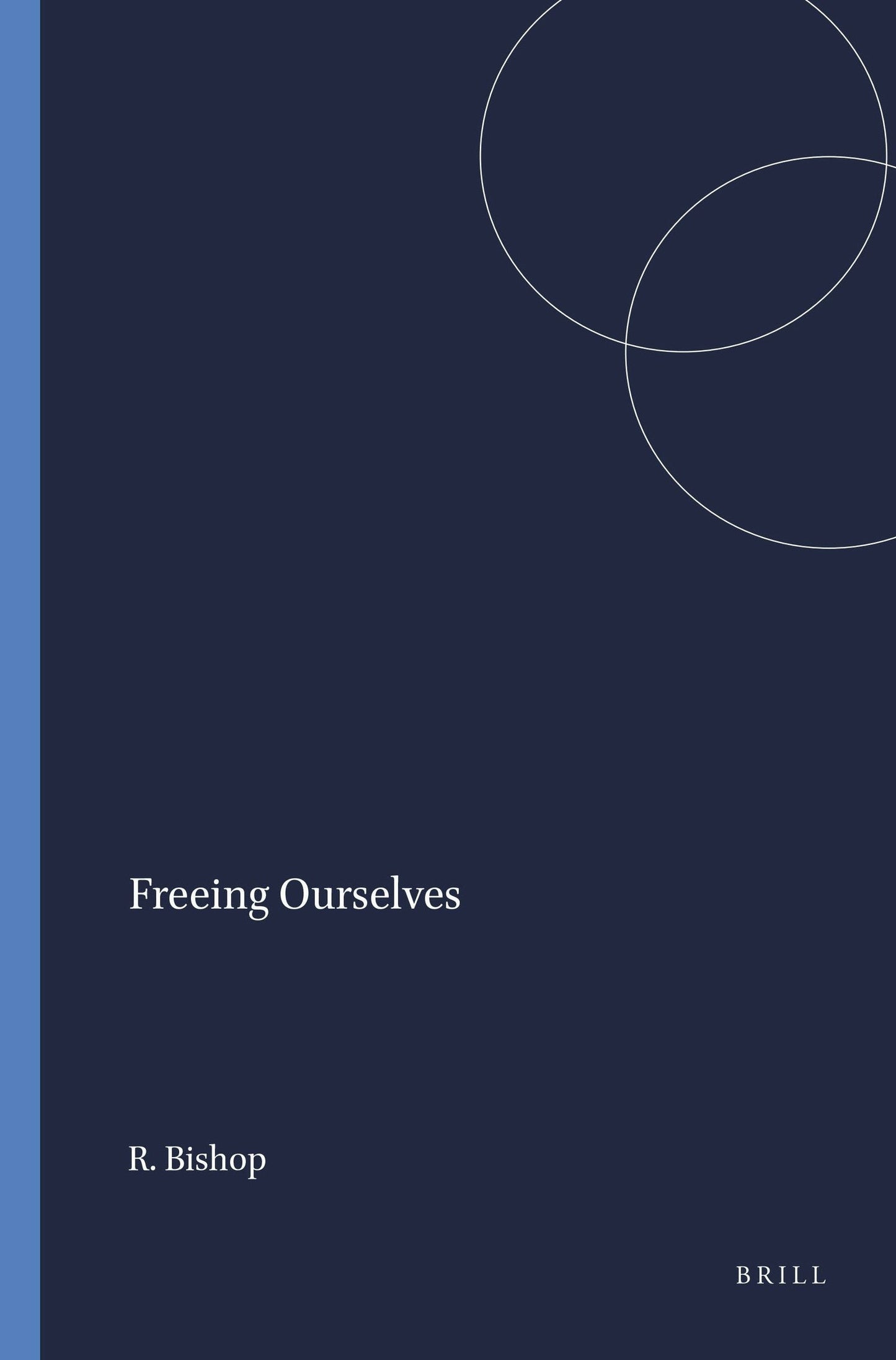 Book cover image for Freeing Ourselves ISBN: 9789460914140