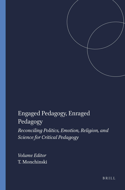 Cover image for Engaged Pedagogy, Enraged Pedagogy, isbn: 9789460914478