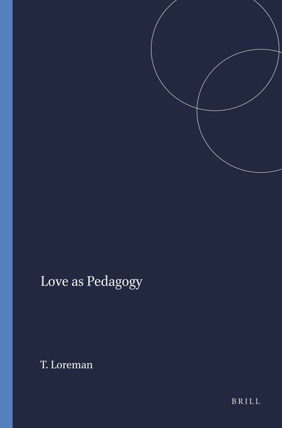 Cover image for Love as Pedagogy, isbn: 9789460914836