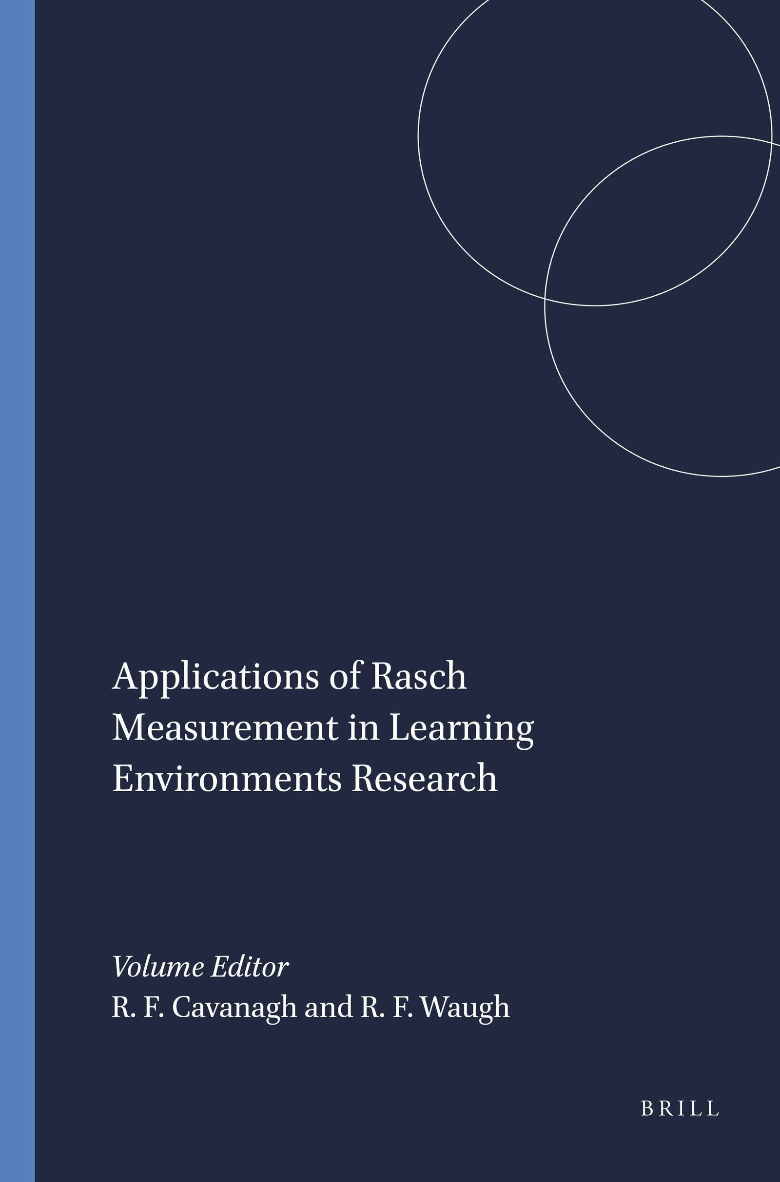 Book cover image for Applications of Rasch Measurement in Learning Environments Research ISBN: 9789460914928