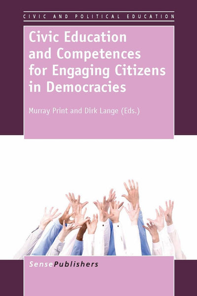 Cover image for Civic Education and Competences for Engaging Citizens in Democracies, isbn: 9789462091719