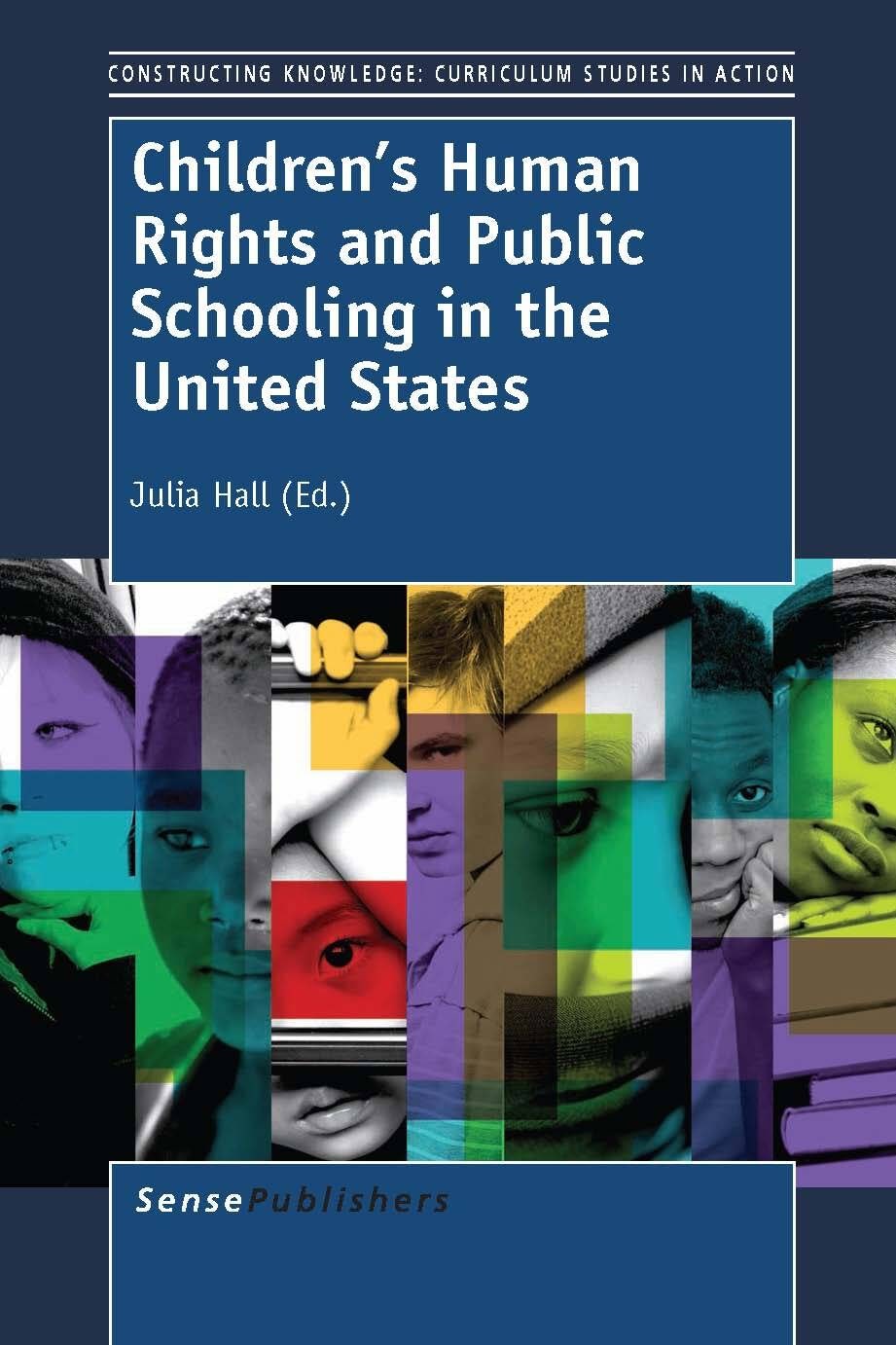 Book cover image for Children's Human Rights and Public Schooling in the United States ISBN: 9789462091962