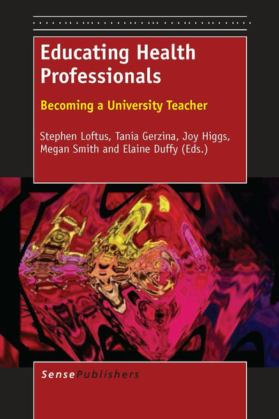 Cover image for Educating Health Professionals, isbn: 9789462093515