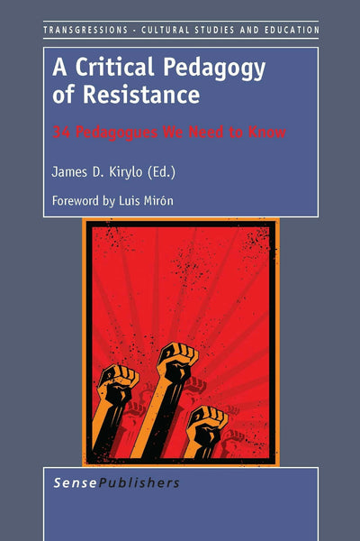 Cover image for A Critical Pedagogy of Resistance, isbn: 9789462093737