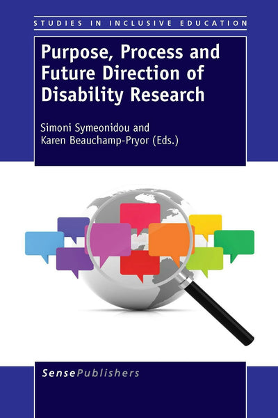 Cover image for Purpose, Process and Future Direction of Disability Research, isbn: 9789462094208