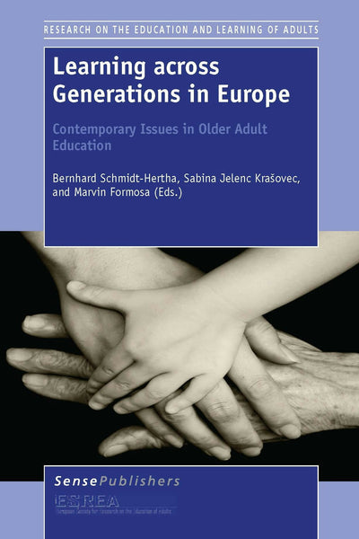 Cover image for Learning across Generations in Europe: Contemporary Issues in Older Adult Education, isbn: 9789462099005