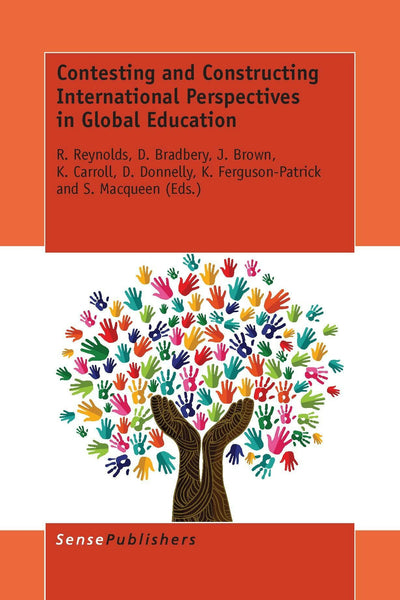 Cover image for Contesting and Constructing International Perspectives in Global Education, isbn: 9789462099876