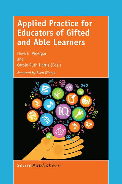Cover image for Applied Practice for Educators of Gifted and Able Learners, isbn: 9789463000031