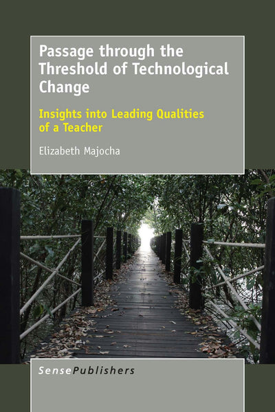 Cover image for Passage through the Threshold of Technological Change, isbn: 9789463000260