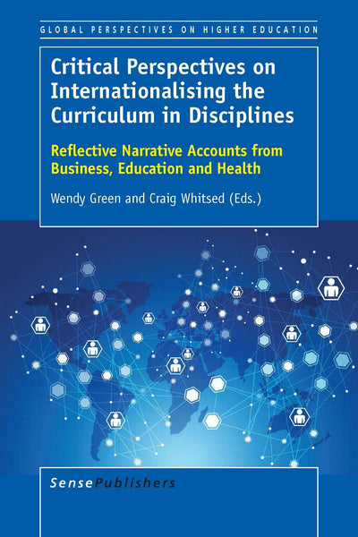 Cover image for Critical Perspectives on Internationalising the Curriculum in Disciplines, isbn: 9789463000833