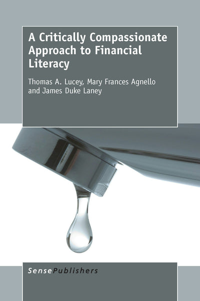 Cover image for A Critically Compassionate Approach to Financial Literacy, isbn: 9789463001281