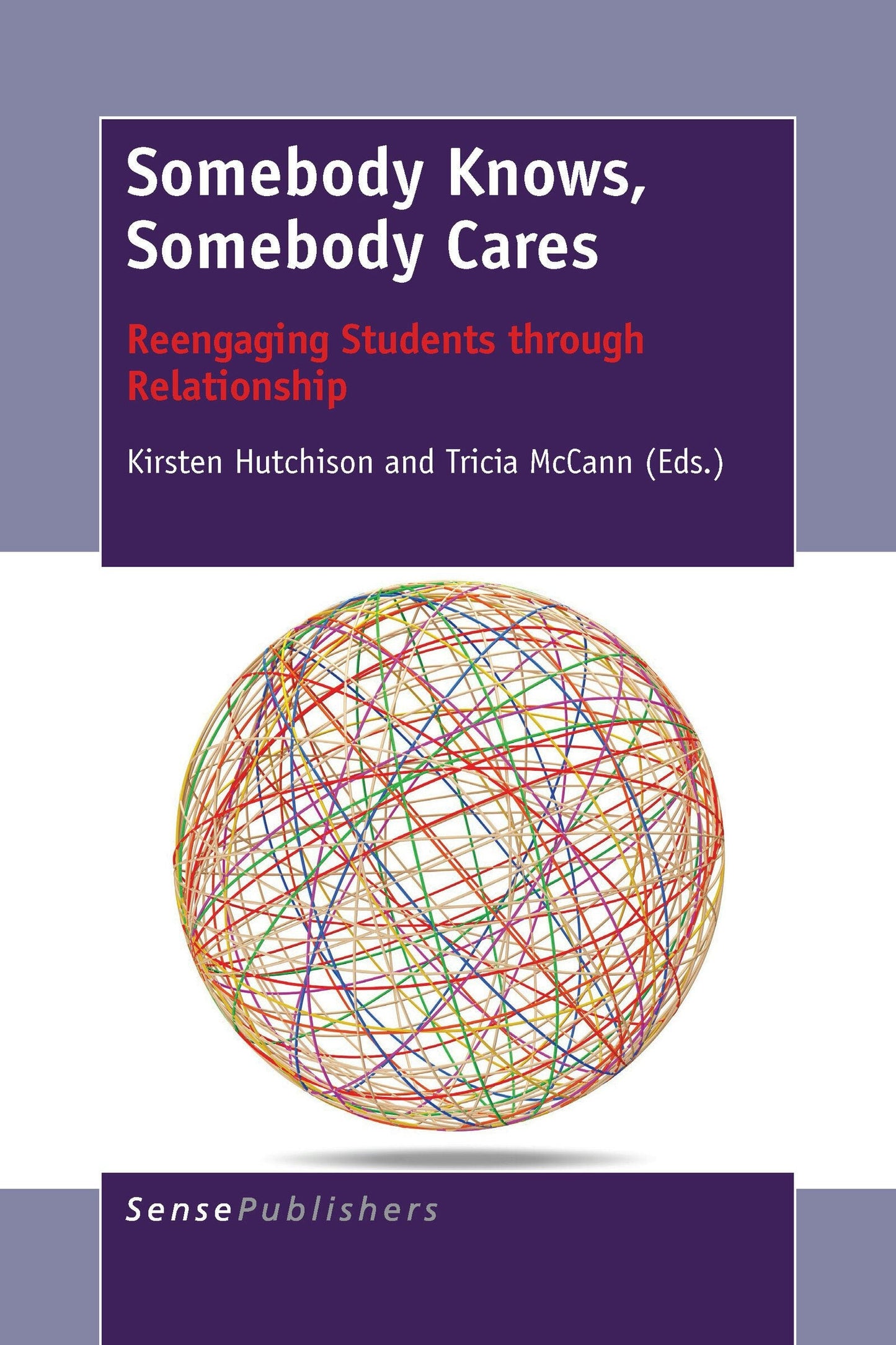 Book cover image for Somebody Knows, Somebody Cares ISBN: 9789463001311