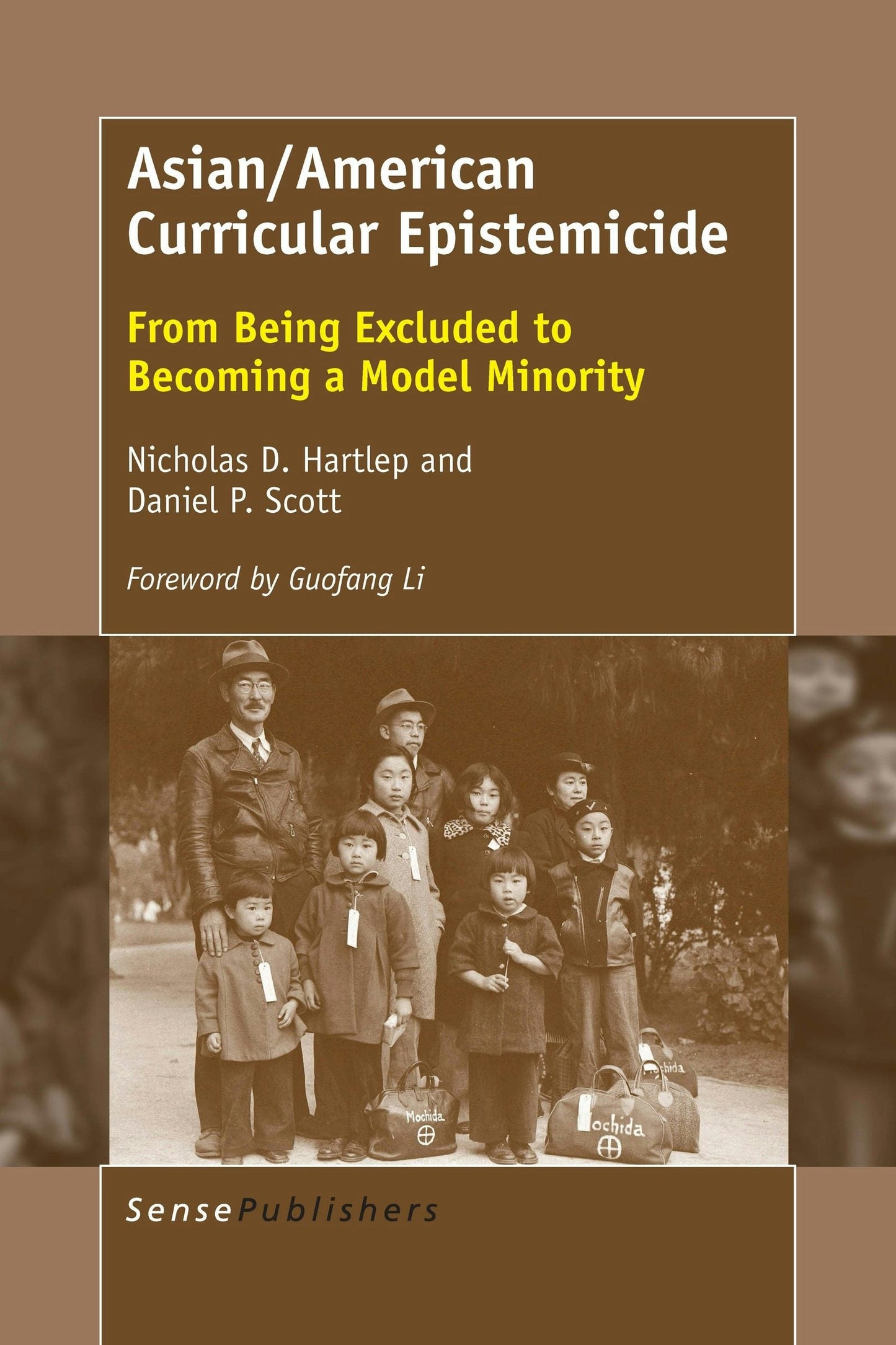 Book cover image for Asian/American Curricular Epistemicide ISBN: 9789463006378