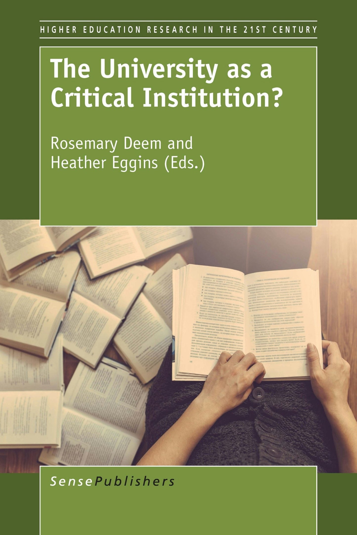 Book cover image for The University as a Critical Institution? ISBN: 9789463511155