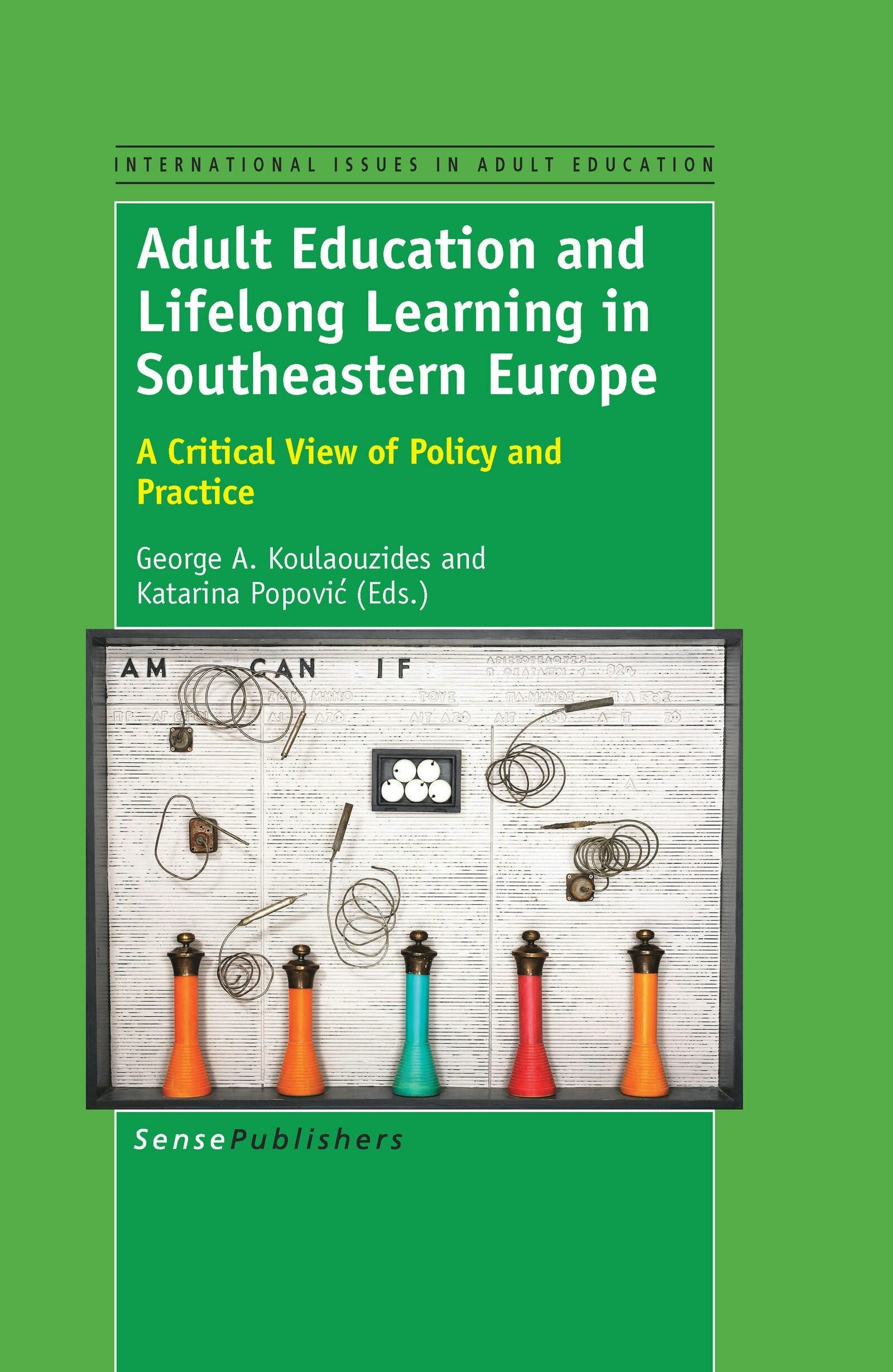 Book cover image for Adult Education and Lifelong Learning in Southeastern Europe ISBN: 9789463511711