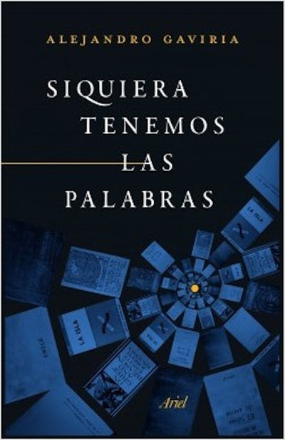 Siquiera tenemos las palabras