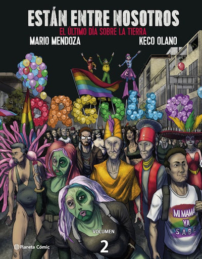 Están entre nosotros (Cómic) / They Are Among Us (Comic Book)