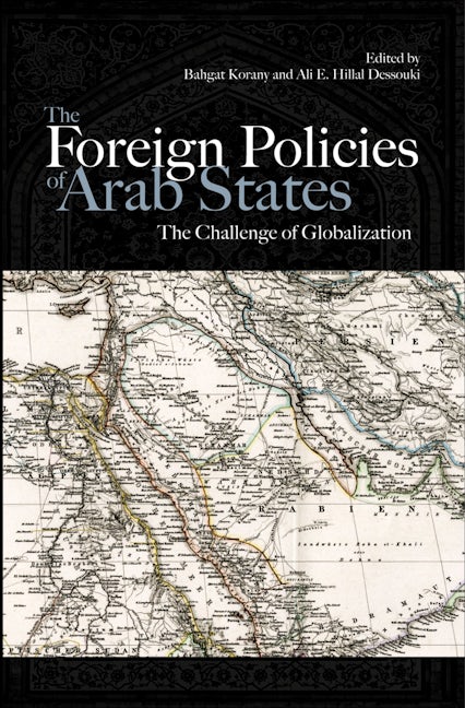 Book cover image for The Foreign Policies of Arab States ISBN: 9789774161971