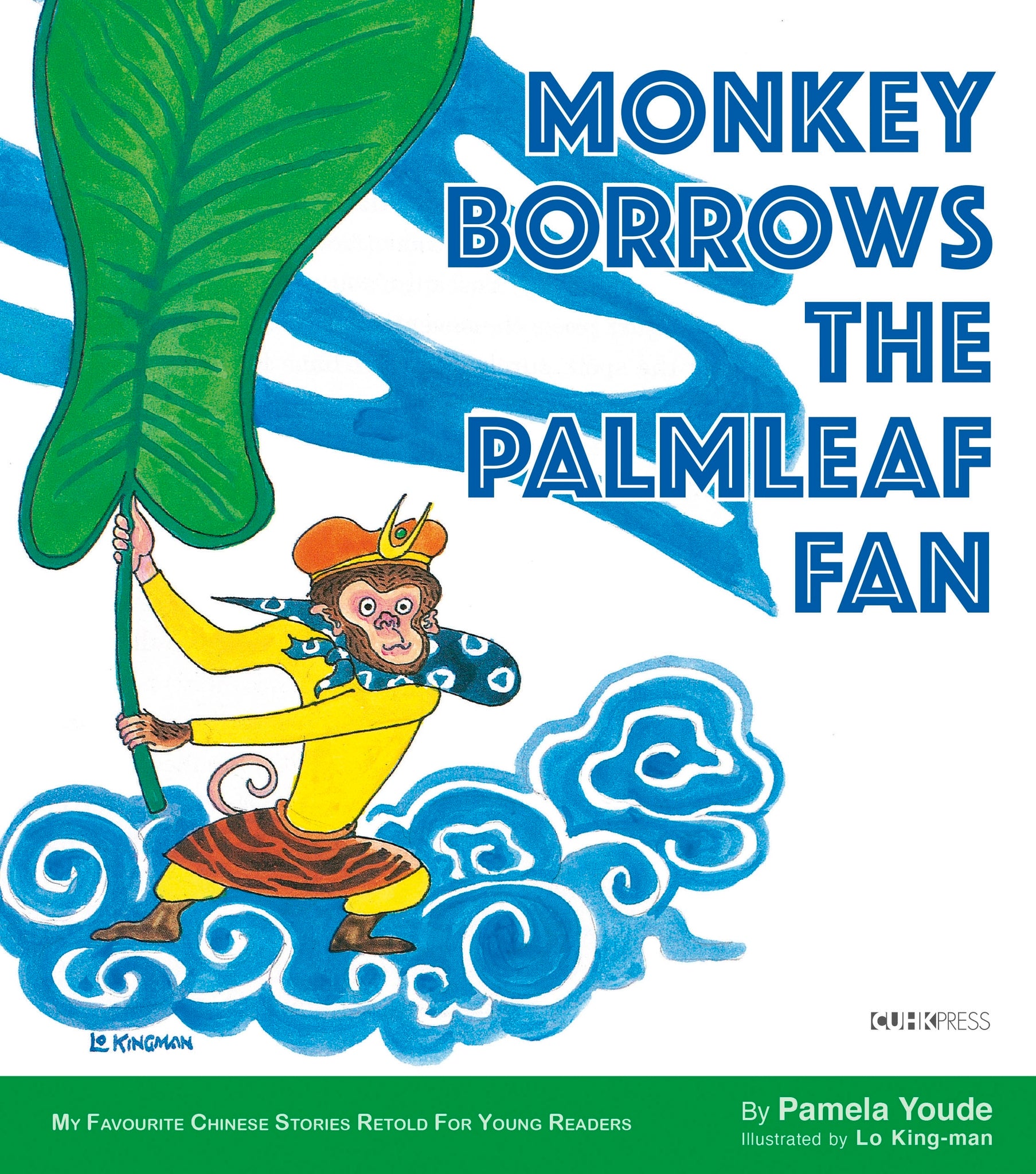 Cover image for Monkey Borrows the Palmleaf Fan ISBN 9789882372573