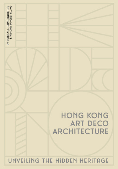 Cover image for Hong Kong Art Deco Architecture, isbn: 9789882374096