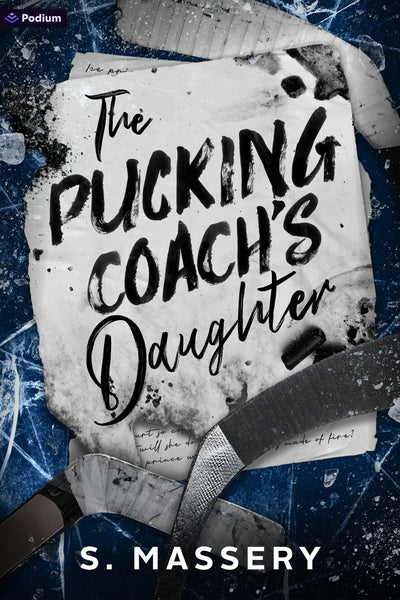 Cover image for The Pucking Coach's Daughter, isbn: 9798347026319