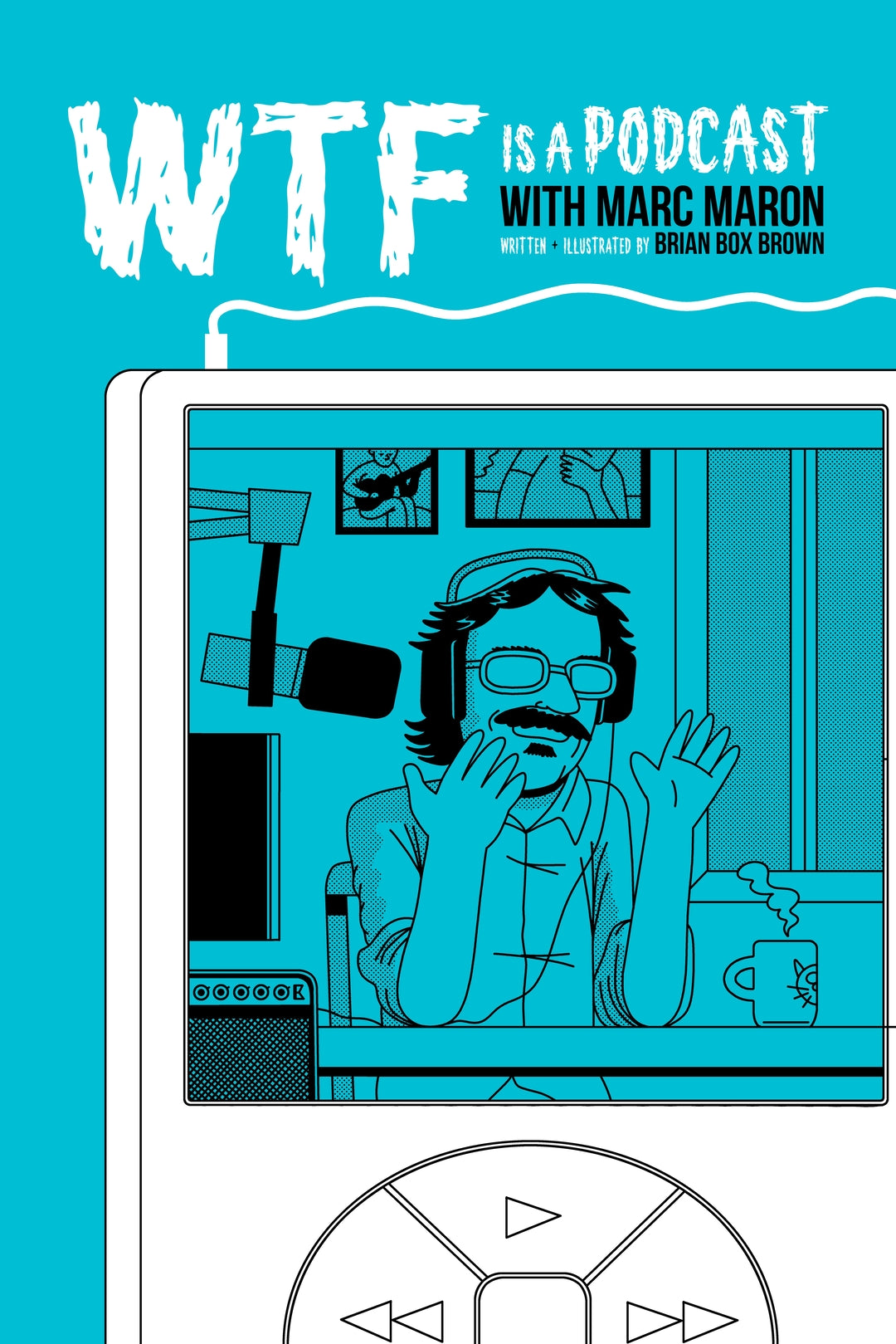 Cover image for WTF Is A Podcast with Marc Maron ISBN 9798886562408