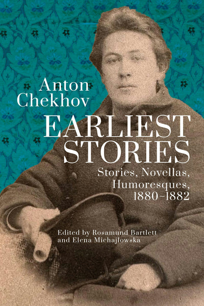 Cover image for Anton Chekhov. Earliest Stories: Chekhov's Complete Collected Works, vol. 1, isbn: 9798887198088