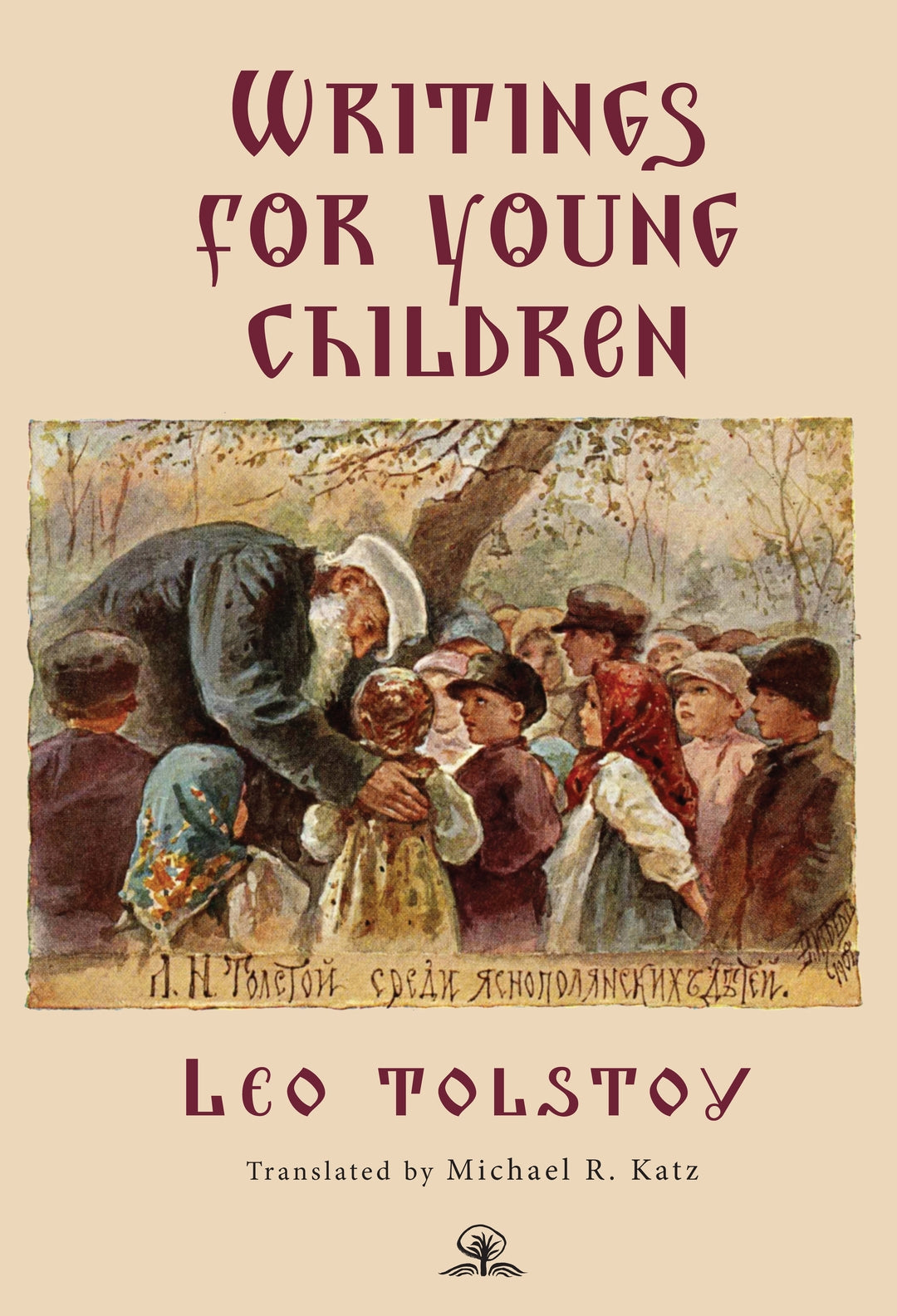 Cover image for Leo Tolstoy’s Writings for Young Children ISBN 9798887198323