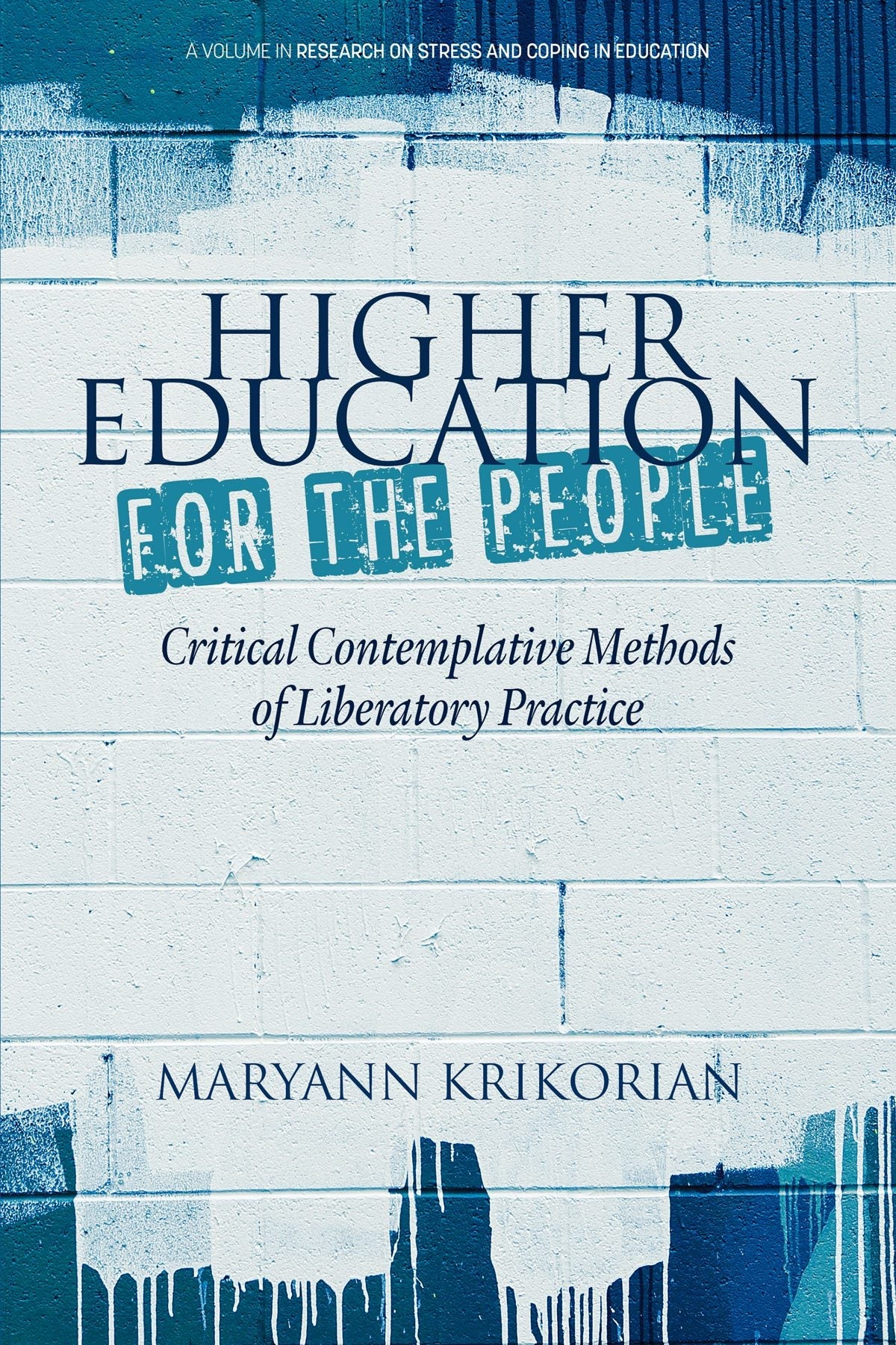 Book cover image for Higher Education for the People ISBN: 9798887300108