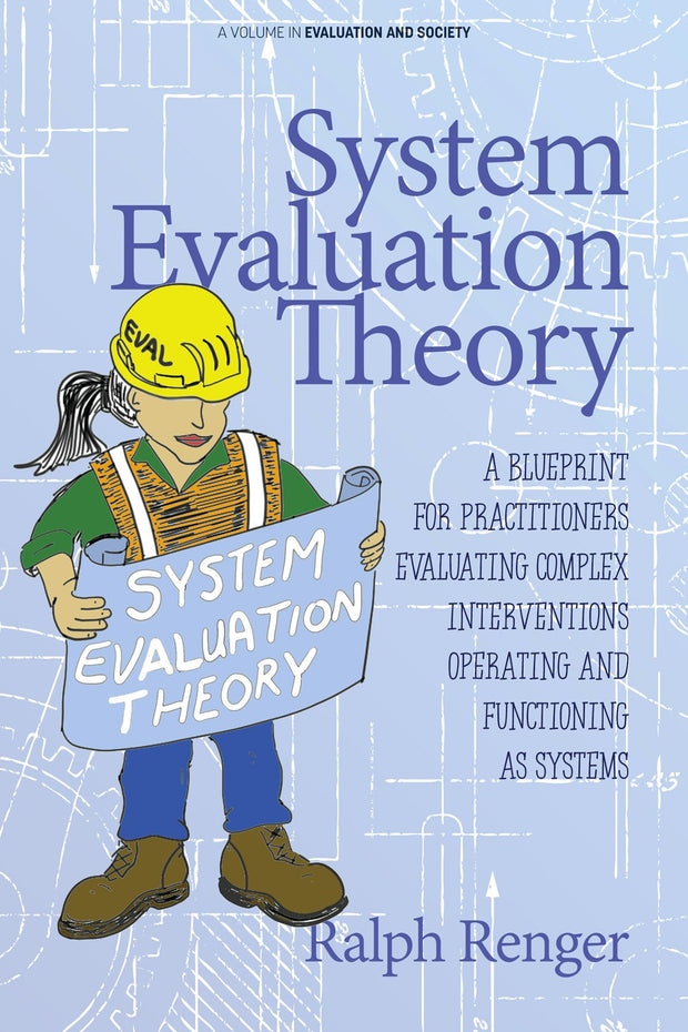 Cover image for System Evaluation Theory, isbn: 9798887300429