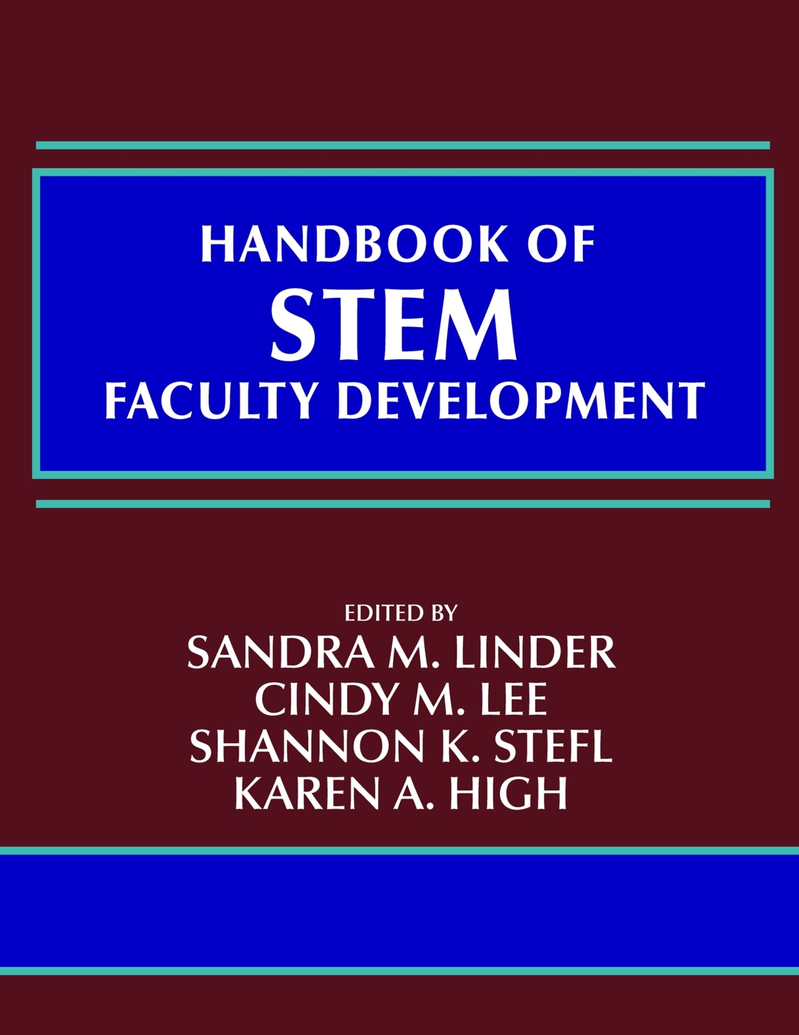 Cover image for Handbook of STEM Faculty Development ISBN 9798887300467