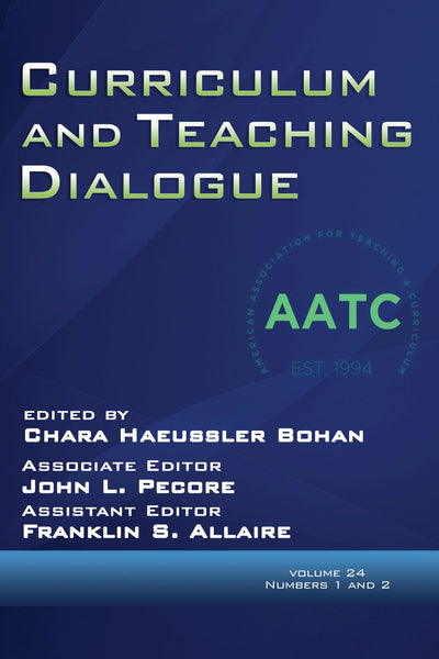 Cover image for Curriculum and Teaching Dialogue Vol 24 Issue 1 & 2, isbn: 9798887300481
