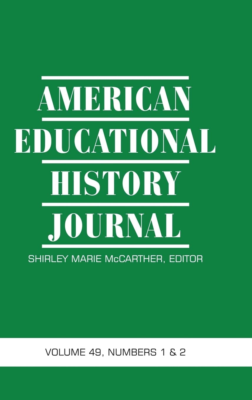Book cover image for American Educational History Journal Vol 49 Issue 1 & 2 ISBN: 9798887300542