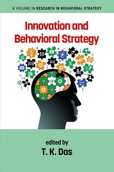 Cover image for Innovation and Behavioral Strategy, isbn: 9798887300610