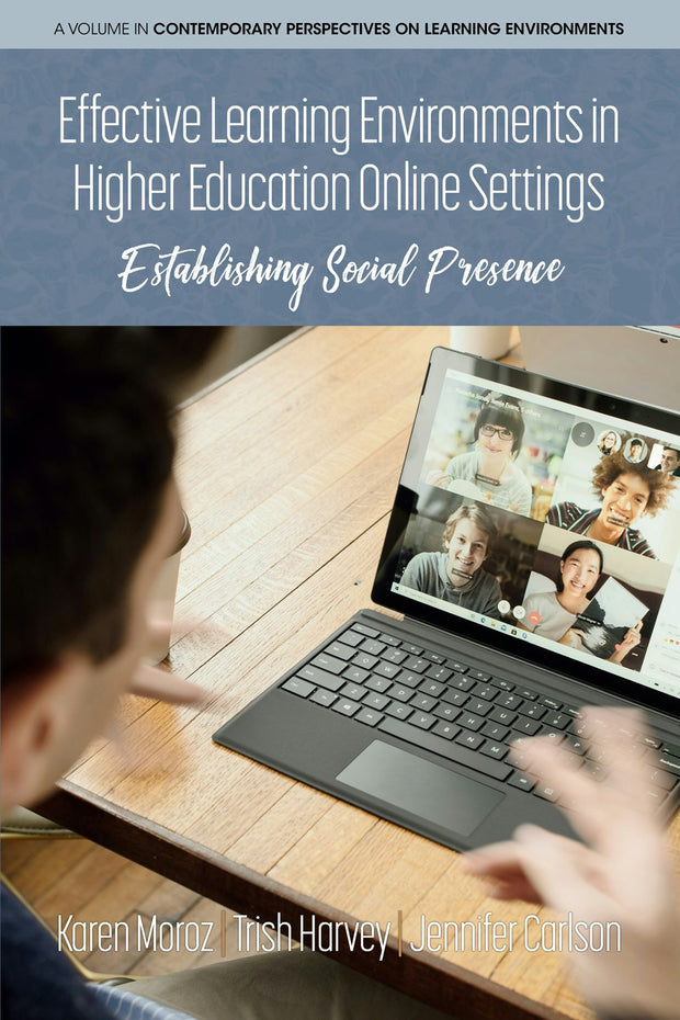 Cover image for Effective Learning Environments in Higher Education Online Settings, isbn: 9798887300641