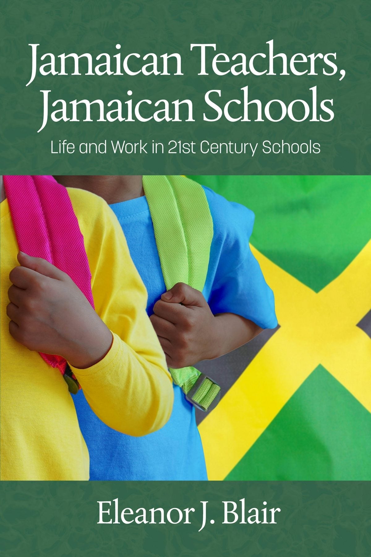 Book cover image for Jamaican Teachers, Jamaican Schools ISBN: 9798887300962