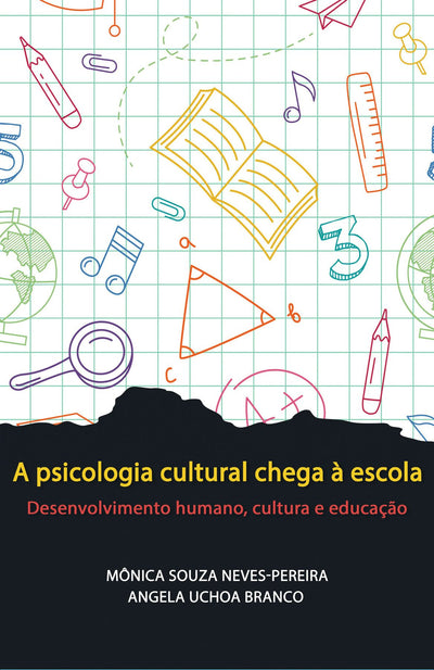 Cover image for A psicologia cultural chega à escola, isbn: 9798887301426