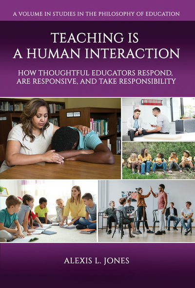Cover image for Teaching is a Human Interaction, isbn: 9798887301495