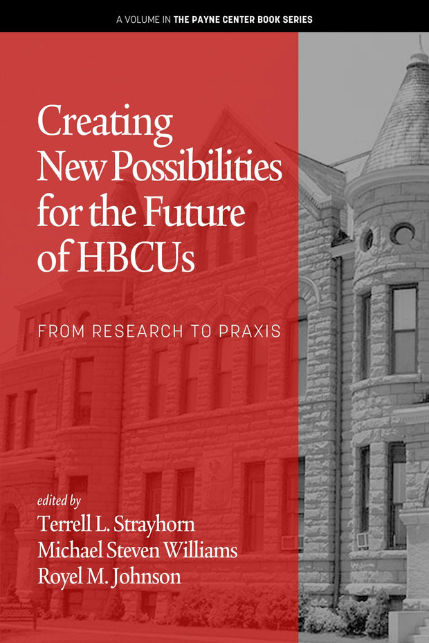 Cover image for Creating New Possibilities for the Future of HBCUs, isbn: 9798887301570