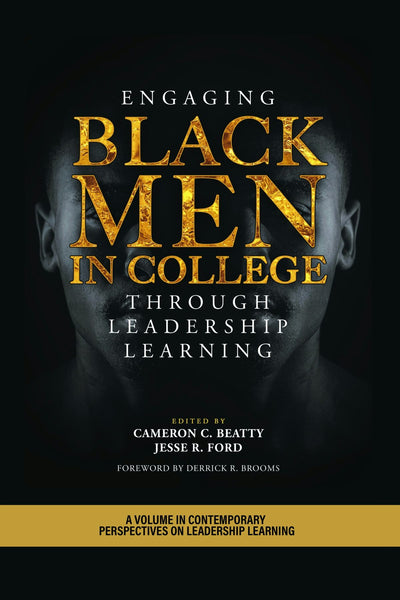 Cover image for Engaging Black Men in College Through Leadership Learning, isbn: 9798887302171
