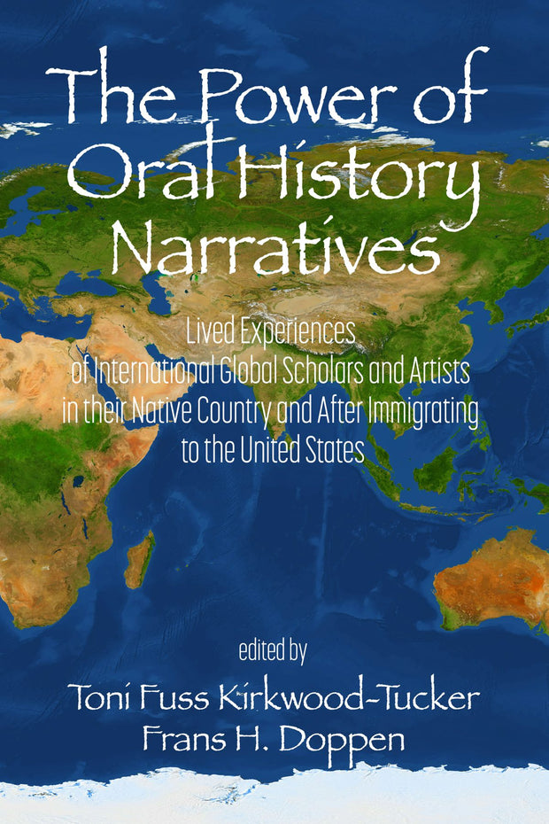 Cover image for The Power of Oral History Narratives, isbn: 9798887302980
