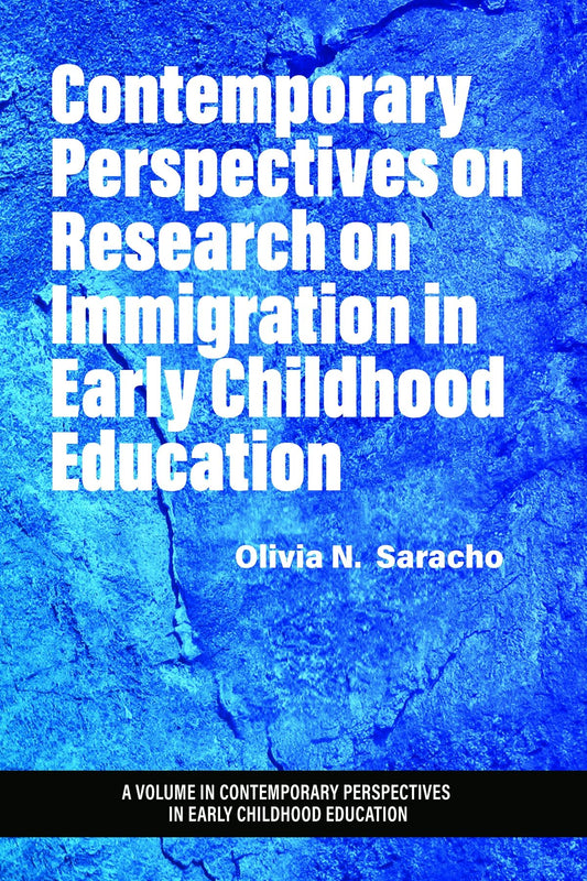Contemporary Perspectives on Research on Immigration in Early Childhood Education