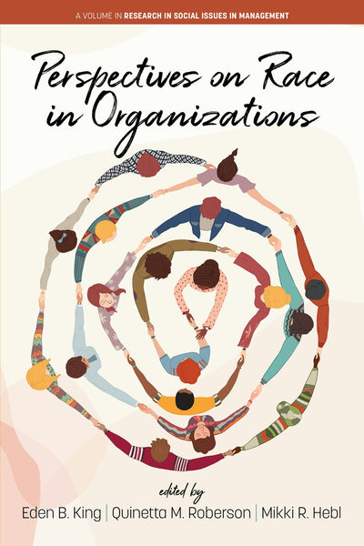 Cover image for Perspectives on Race in Organizations, isbn: 9798887303246
